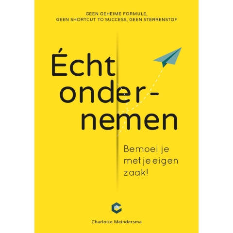 Écht ondernemen (Paperback)