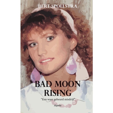 Bad Moon Rising (Paperback)