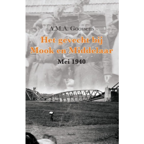 Het gevecht bij Mook en Middelaar (Paperback)