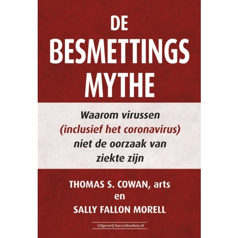 De besmettingsmythe (Paperback)