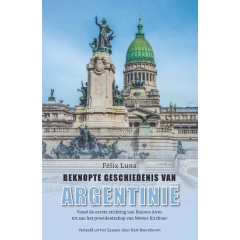 Beknopte geschiedenis van Argentinië (Paperback)