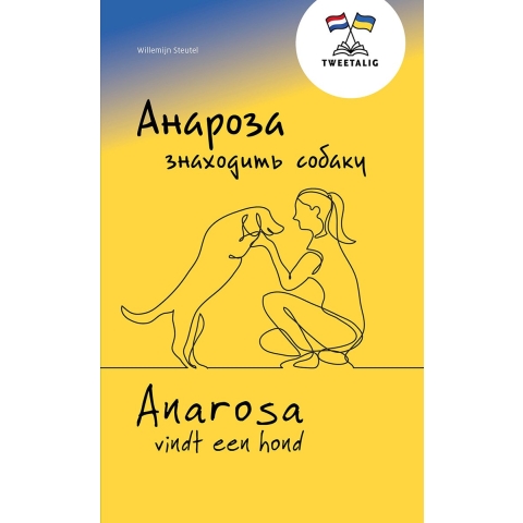 Anarosa vindt een hond / Анароза знаходить собаку (Paperback)