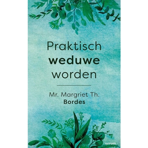 Praktisch weduwe worden (Paperback)