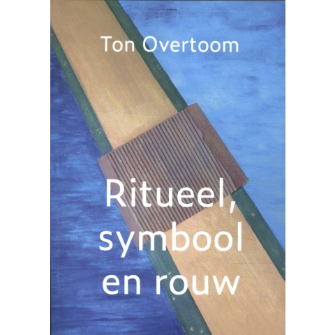Ritueel, symbool en rouw (Paperback)