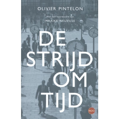 De strijd om tijd (Paperback)