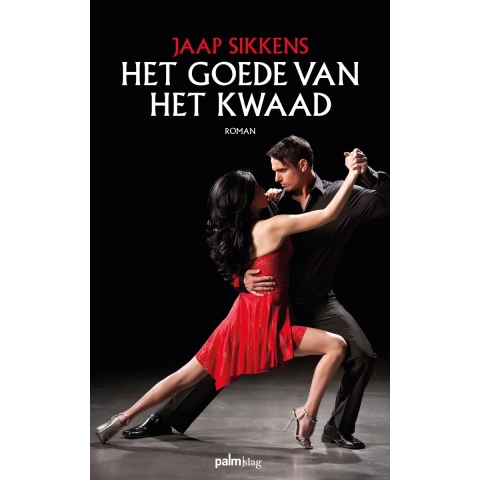 Het goede van het kwaad (Paperback)