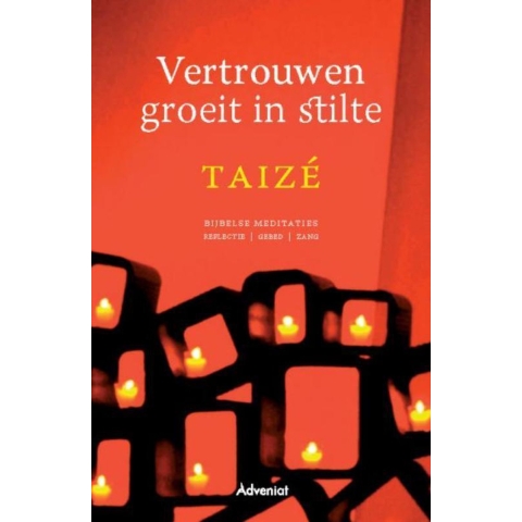 Vertrouwen groeit in stilte (Paperback)