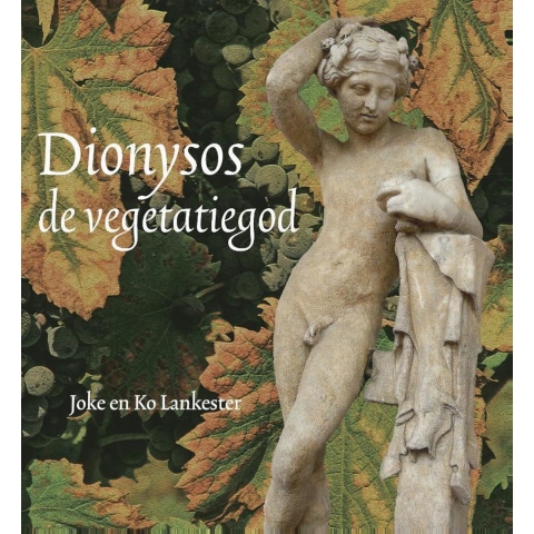 Dionysos, de vegetatiegod (Paperback)