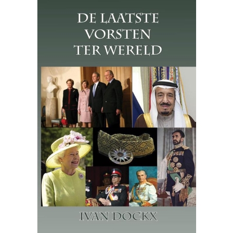 De laatste vorsten ter wereld (Paperback)