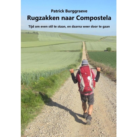 Rugzakken naar Compostela (Paperback)
