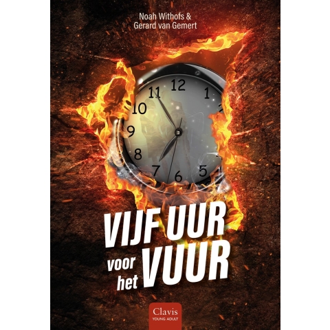 Vijf uur voor het vuur (Hardback)