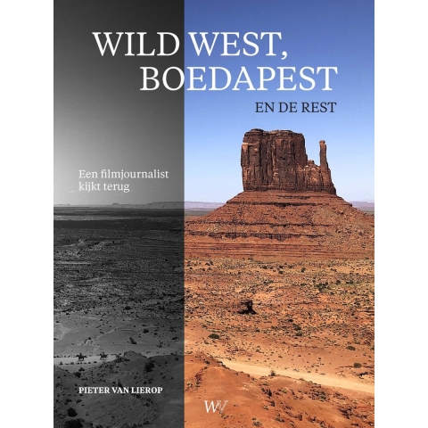 Wild west, Boedapest en de rest (Paperback)