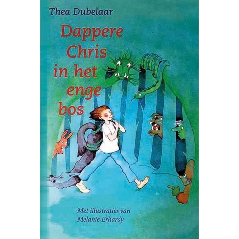Dappere Chris in het enge bos (Paperback)