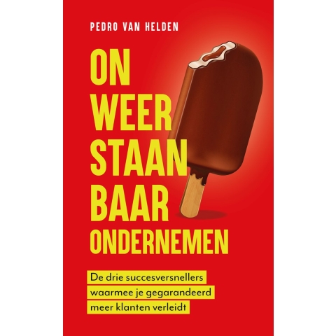 Onweerstaanbaar ondernemen (Paperback)
