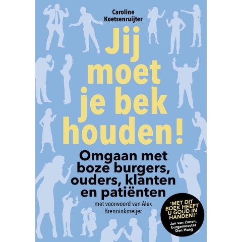 Jij moet je bek houden! (Paperback)