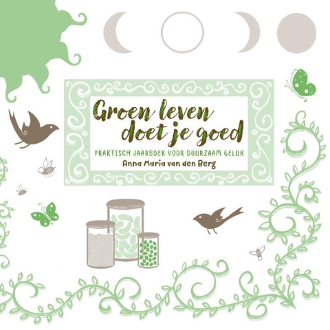 Groen leven doet je goed (Paperback)