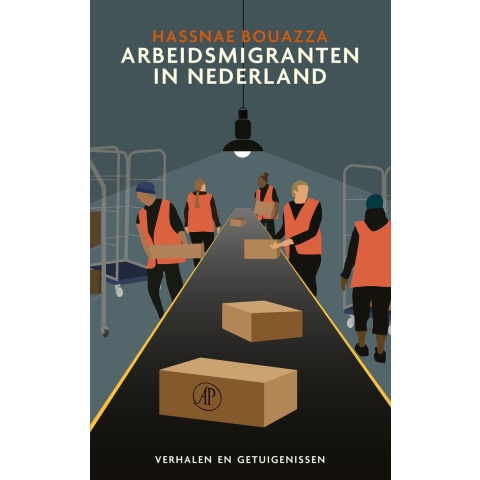 Arbeidsmigranten in Nederland (Paperback)