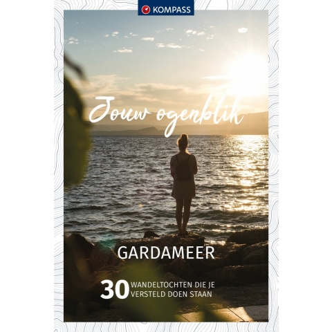Kompass Jouw Ogenblik Gardameer (Paperback)