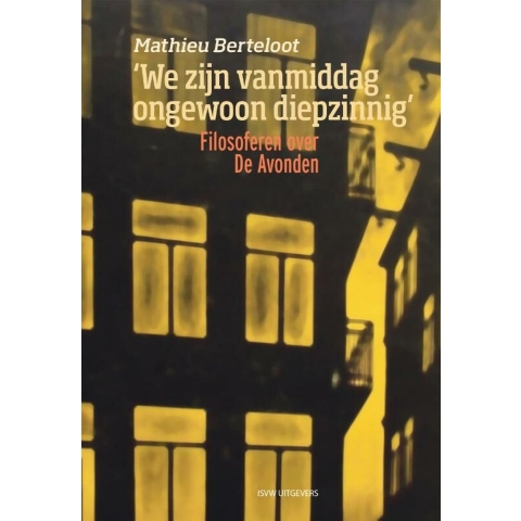 'We zijn vanmiddag ongewoon diepzinnig' (Paperback)