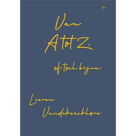 Van A tot Z, of toch bijna (Hardback)