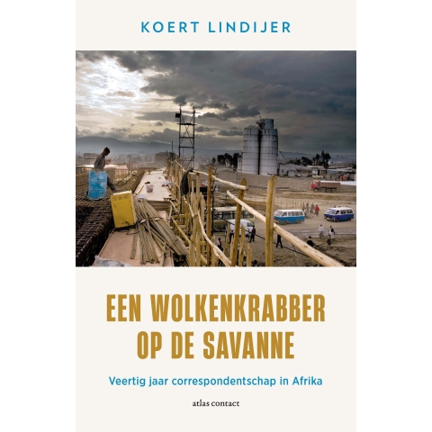 Een wolkenkrabber op de savanne (Paperback)