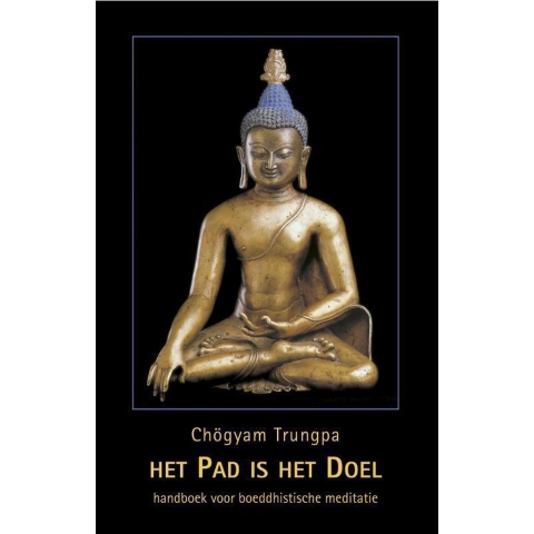 Het pad is het doel (Paperback)