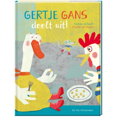 Gertje Gans deelt uit! (Hardback)