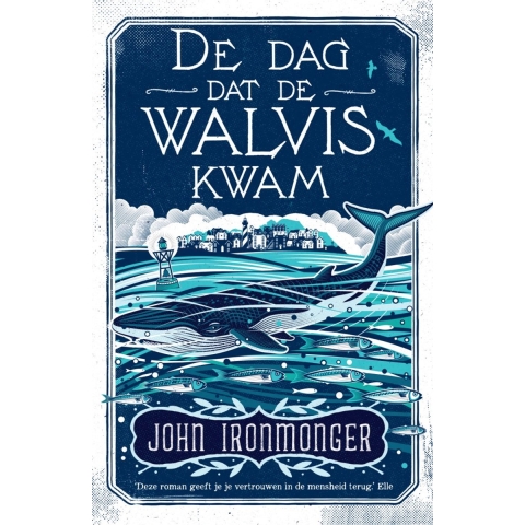 De dag dat de walvis kwam (Paperback)