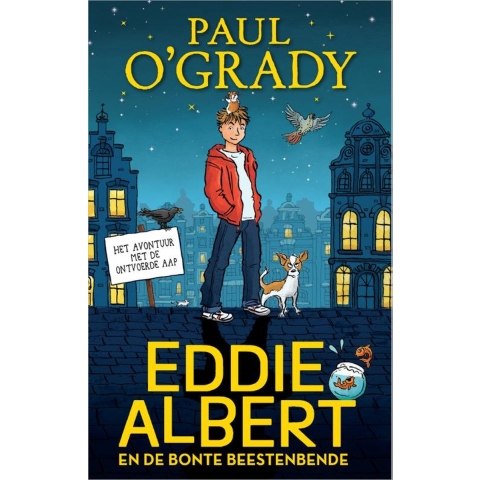 Eddie Albert en de bonte beestenbende (Hardback)