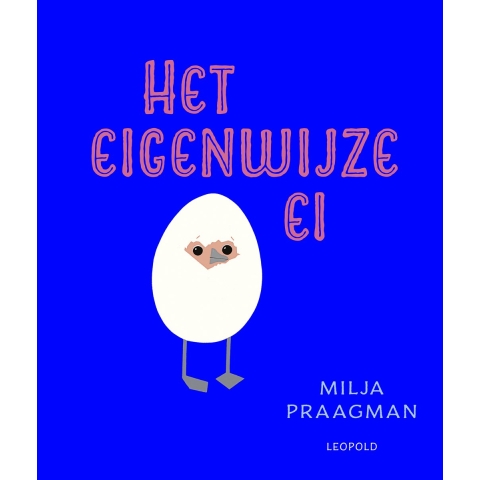 Het eigenwijze ei (Hardback)