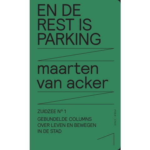 En de rest is parking (Paperback)