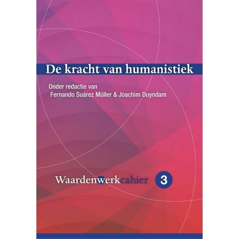 De kracht van humanistiek (Paperback)