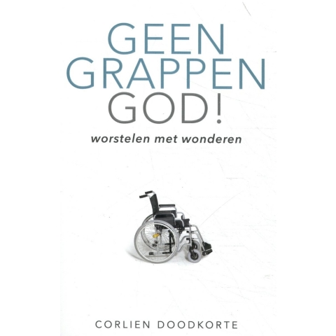 Geen grappen God (Paperback)