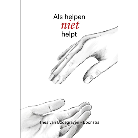 Als helpen niet helpt (Paperback)
