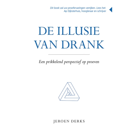De illusie van drank (Paperback)