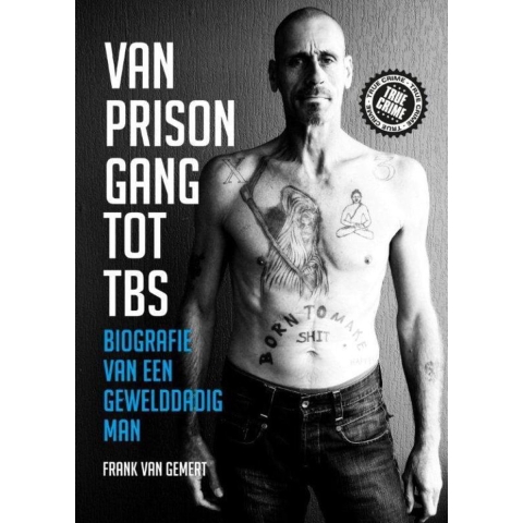 Van prison gang tot TBS (Paperback)