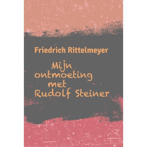 Mijn ontmoeting met Rudolf Steiner (Paperback)