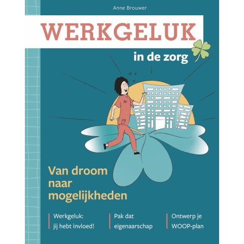 Werkgeluk in de zorg (Paperback)