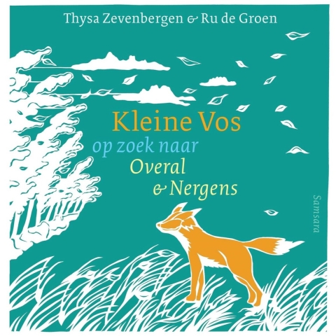 Kleine Vos op zoek naar Overal en Nergens (Hardback)
