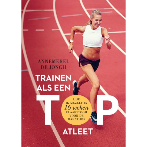 Trainen als een topatleet (Paperback)