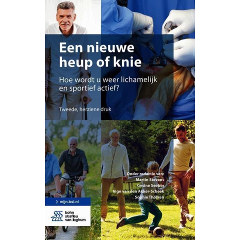 Een nieuwe heup of knie (Paperback)