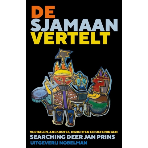 De sjamaan vertelt (Hardback)