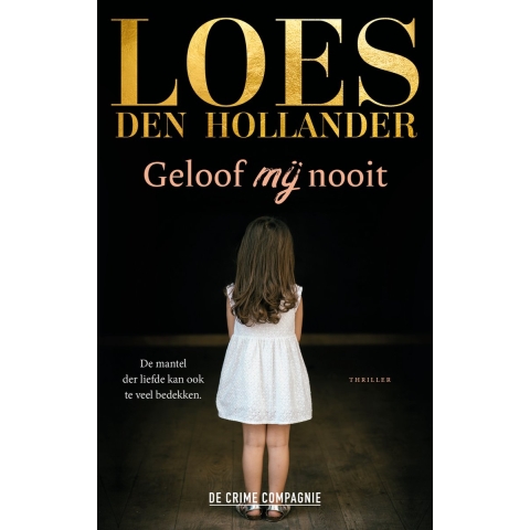 Geloof mij nooit (Paperback)