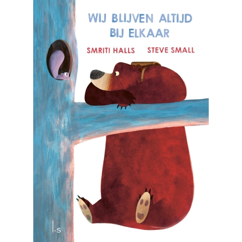 Wij blijven altijd bij elkaar (Hardback)