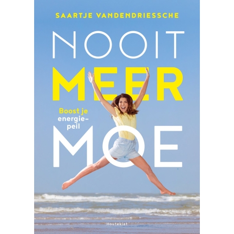 Nooit meer moe (Paperback)