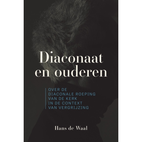 Diaconaat en ouderen (Paperback)