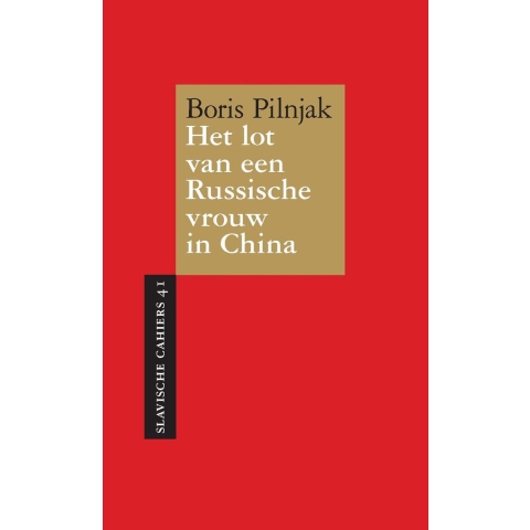 Het lot van een Russische vrouw in China (Paperback)