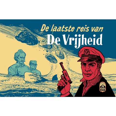 De laatste reis van De Vrijheid (Hardback)