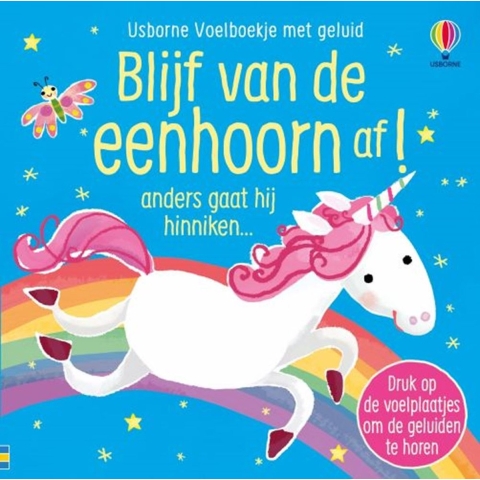 Blijf van de eenhoorn af! (Hardback)