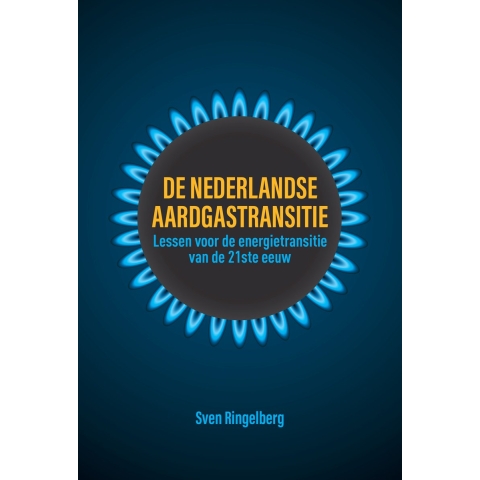 De Nederlandse aardgastransitie (Paperback)